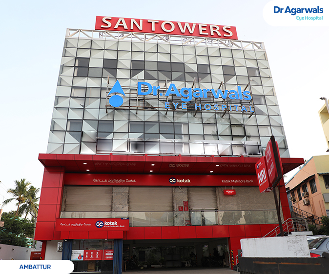 Ambattur - Dr. Agarwal Eye Hospital