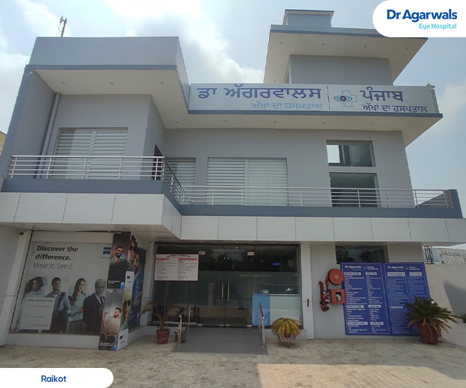 Raikot, Punjab  - Dr. Agarwal Eye Hospital
