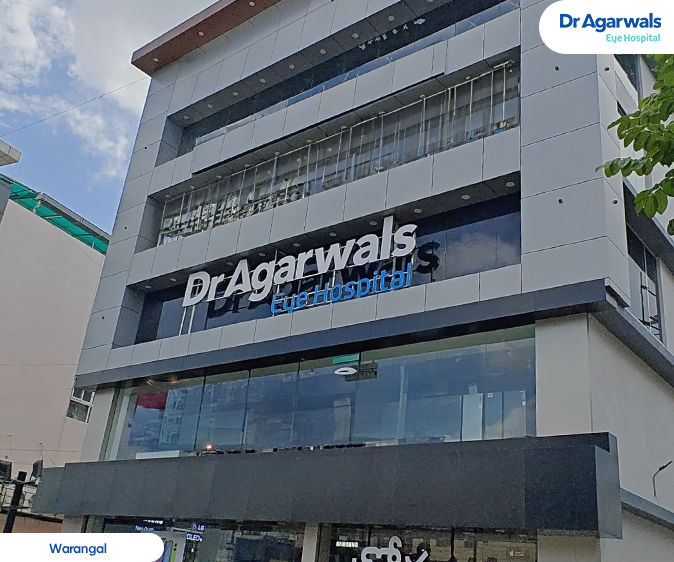Warangal, Telangana
 - Dr. Agarwal Eye Hospital